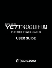 GOAL ZERO Yeti 1400 Lithium Mode D'emploi