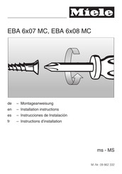 Miele EBA 6 07 MC Série Instructions D'installation