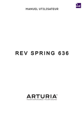 Arturia REV SPRING 636 Manuel Utilisateur