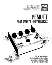 Palmer PEMUTT ROOT EFFECTS MUTTERSTOLZ Manuel D'utilisation