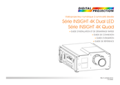 Digital Projection INSIGHT 4K Dual LED Série Guide D'installation Et De Démarrage Rapide