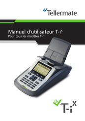 Tellermate T-ix Série Manuel D'utilisateur