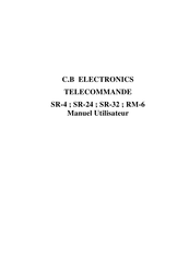CB ELECTRONICS SR-24 Manuel Utilisateur