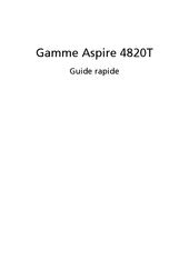 Acer Aspire 4820T Guide Rapide