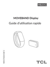 TCL MOVEBAND MB20G Guide D'utilisation Rapide