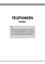 Telefunken TK4GX Instructions D'installation