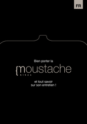 Moustache Samedi 26 Mode D'emploi