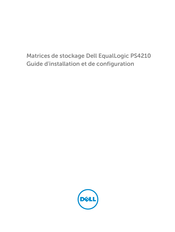 Dell EqualLogic PS4210 Guide D'installation Et De Configuration
