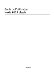 Nokia 6124 classic Guide De L'utilisateur