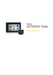 Parrot ASTEROID Tablet Guide Utilisateur