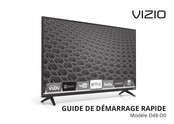 Vizio D48-D0 Guide De Démarrage Rapide