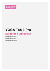 Lenovo YOGA Tab 3 Pro YT3-X90F Guide De L'utilisateur