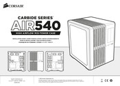 Corsair AIR540 Guide D'installation