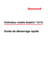 Honeywell Dolphin 6110 Guide De Démarrage Rapide
