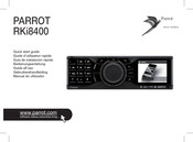 Parrot RKi8400 Guide D'utilisation Rapide