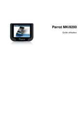Parrot MKi9200 Guide Utilisateur