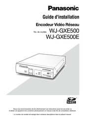 Panasonic WJ-GXE500 Guide D'installation
