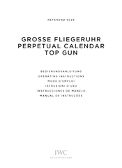 IWC Schaffhausen grosse fliegeruhr perpetual calendar top gun Mode D'emploi