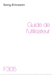 Sony Ericsson F305 Guide De L'utilisateur