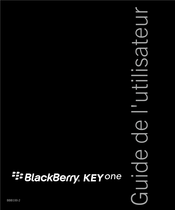 Blackberry KEY One Guide De L'utilisateur