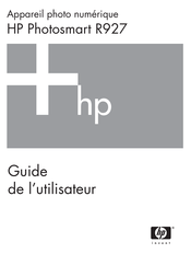 HP Photosmart R927 Guide De L'utilisateur