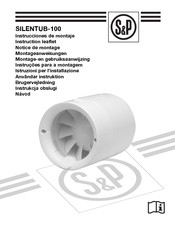 S&P SILENTUB-100 Notice De Montage