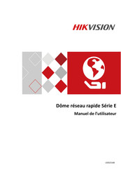 Hikvision E Série Manuel De L'utilisateur