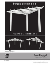 New England Arbors Alcove Guide D'assemblage