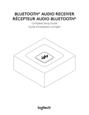 Logitech Récepteur audio bluetooth Guide D'installation Complet