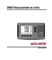 ACU-RITE 300S Mode D'emploi