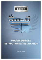 Falcon Elan 90 Mixte Mode D'emploi & Instructions D'installation