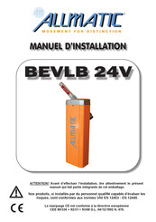 Allmatic BEVLB 24V Manuel D'installation