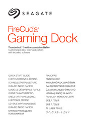 Seagate FireCuda Gaming Dock Guide De Démarrage Rapide