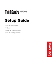 ThinkCentre M720e Guide De Configuration