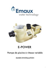 emaux E-POWER EPV200 Guide D'installation