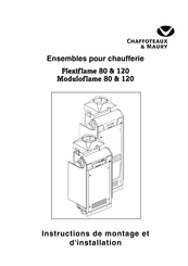 Chaffoteaux & Maury Flexiflame 120 Instructions De Montage Et D'installation