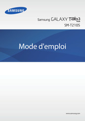 Samsung GALAXY Tab3 Kids SM-T2105 Mode D'emploi
