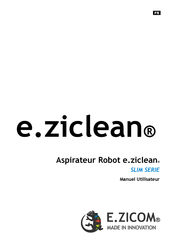 E.zicom e.ziclean SLIM Série Manuel Utilisateur