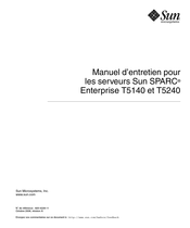 Sun Microsystems SPARC Enterprise T5140 Manuel D'entretien