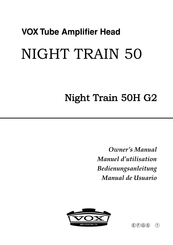 VOX Amplification Night Train 50H G2 Manuel D'utilisation