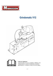 Markusson Grindomatic V12 Guide De L'utilisateur