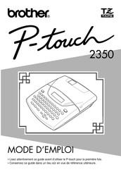 Brother P-touch 2350 Mode D'emploi
