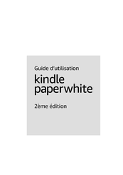 Kindle Paperwhite Guide D'utilisation