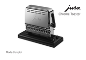 Jura Chrome Toaster Mode D'emploi