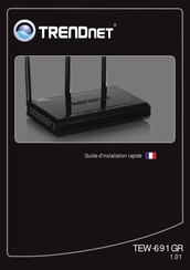 TRENDnet TEW-691GR Guide D'installation Rapide