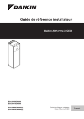 Daikin Altherma 3 GEO EGSAX06DA9WG Guide De Référence Installateur