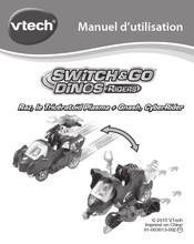 VTech Switch & Go Dinos Riders Gnash, CyberRider Manuel D'utilisation