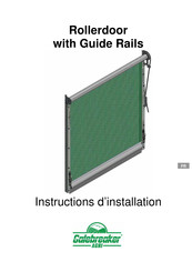 Galebreaker Rollerdoor RR Instructions D'installation