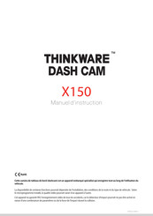 Thinkware X150 Manuel D'instruction