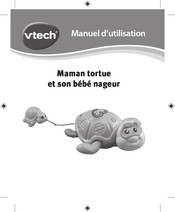 VTech Maman tortue et son bébé nageur Manuel D'utilisation
